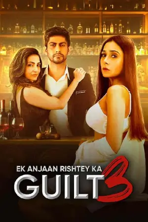 Ek Anjaan Rishtey Ka Guilt 3